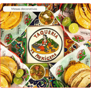 Mesa servida con logo en medio de la Taquería La Mexicana